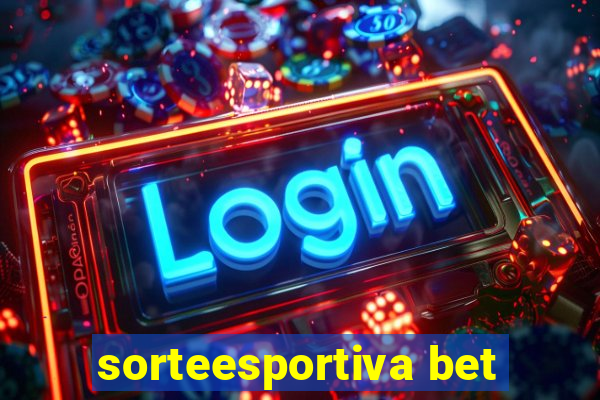 sorteesportiva bet